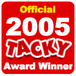 Tacky Award Winner 2005