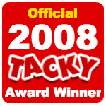 Tacky Award Winner 2008