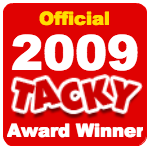 Tacky Award Winner 2009